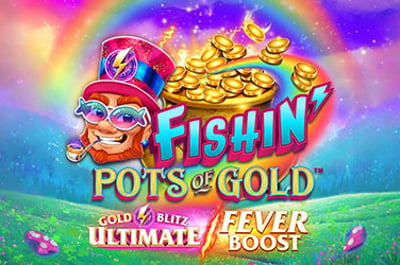 Fishin' Pots of Gold: Gold Blitz Ultimate Fever Boost™