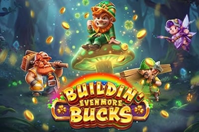 Buildin' Even More Bucks