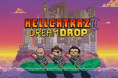 Hellcatraz 2 Dream Drop