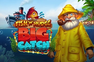 Fish 'n' Nudge Big Catch