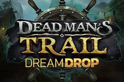 Dead Man's Trail Dream Drop