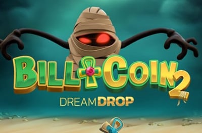 Bill & Coin 2 Dream Drop
