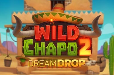Wild Chapo 2 Dream Drop