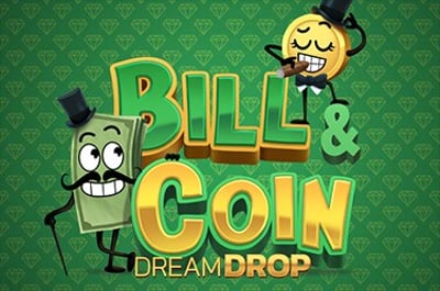 Bill & Coin Dream Drop