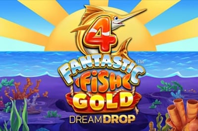 4 Fantastic Fish Gold Dream Drop