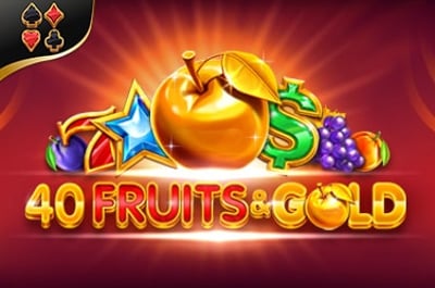 40 Fruits & Gold