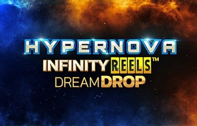Hypernova Infinity Reels Dream Drop