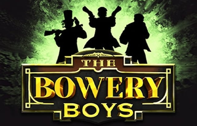The Bowery Boys