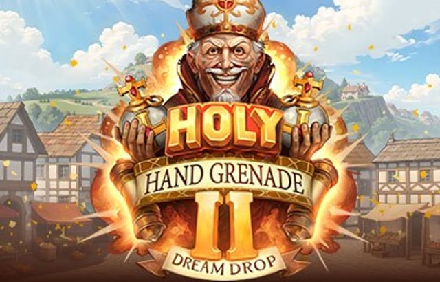 Holy Hand Grenade 2: Dream Drop