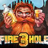Fire in the Hole 2