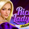 Rich Lady Deluxe